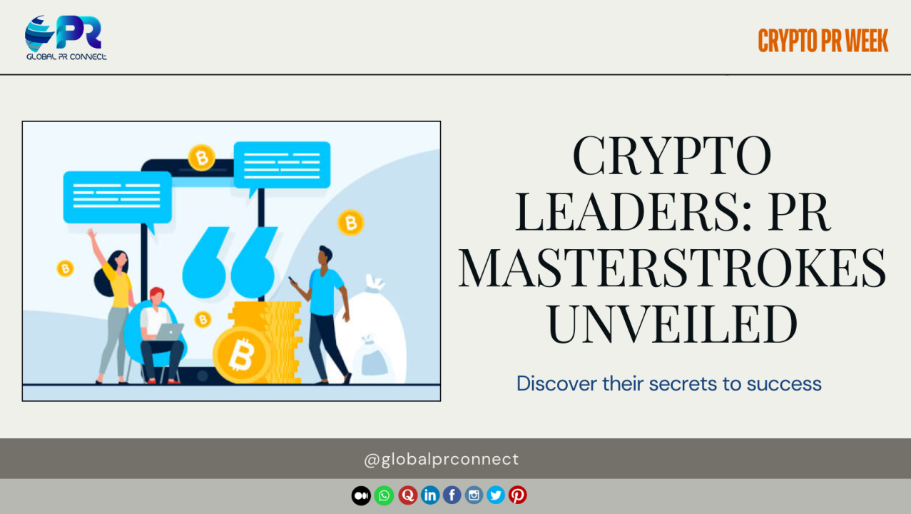 PR Masterstrokes: How Crypto Leaders Skyrocketed to Fame