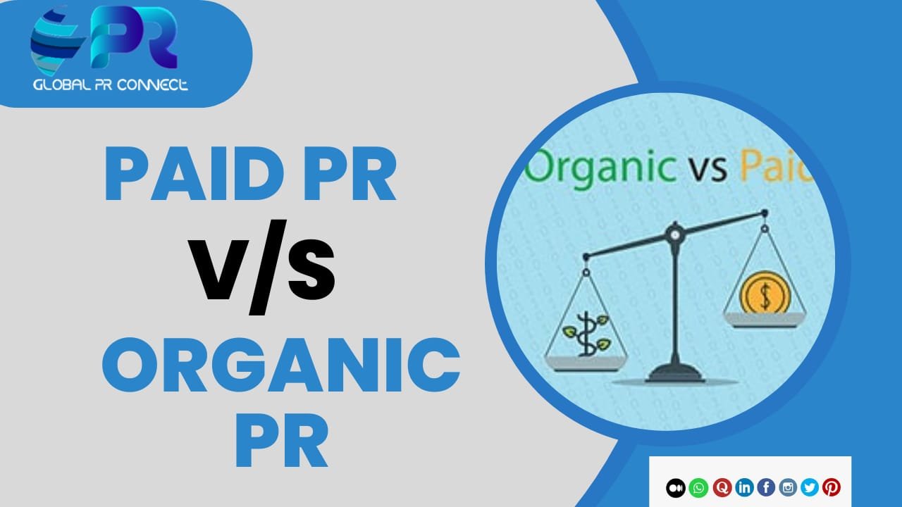 Paid PR Organic PR