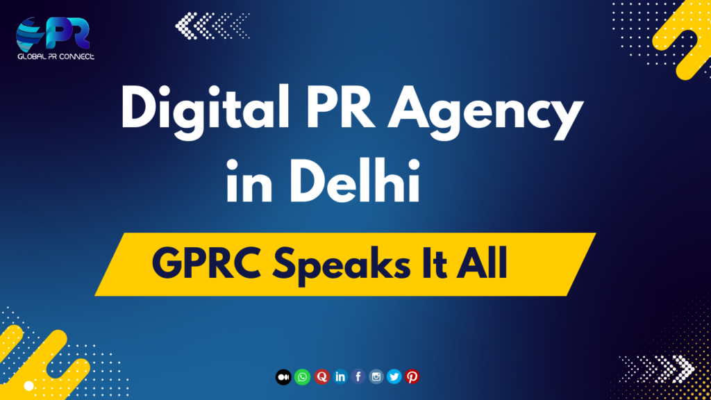 Digital PR Agency in Delhi