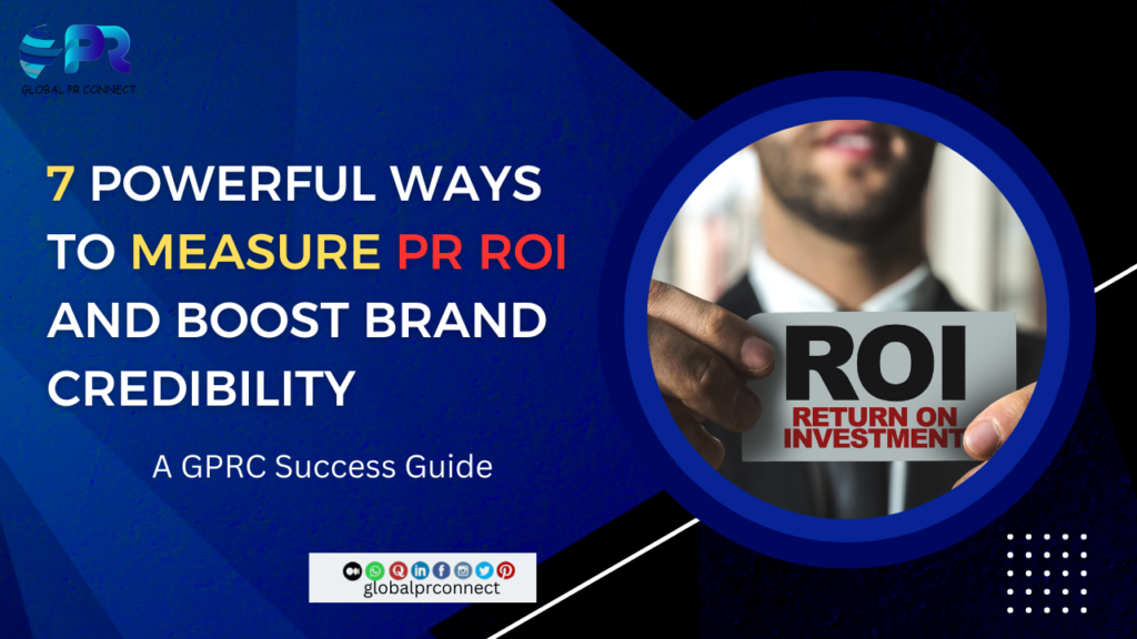 ROI , PR Campaigns